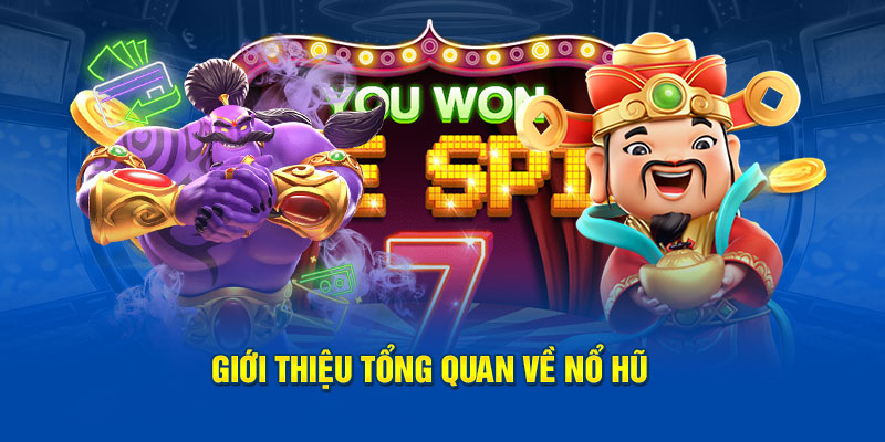 Cùng tìm hiểu đôi nét về Game nổ hũ hot nhất thị trường 2024