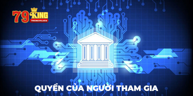 Quyền của người tham gia