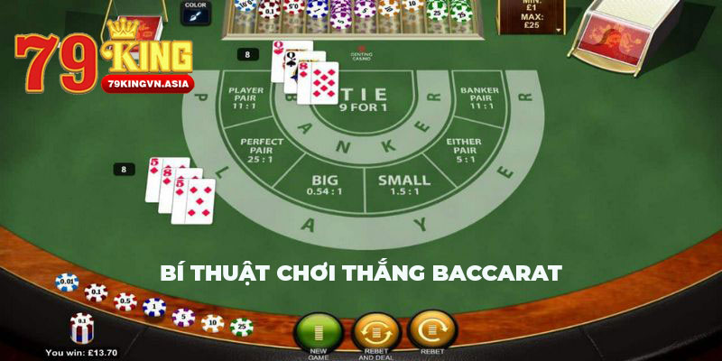 Bí thuật chơi thắng baccarat là gì